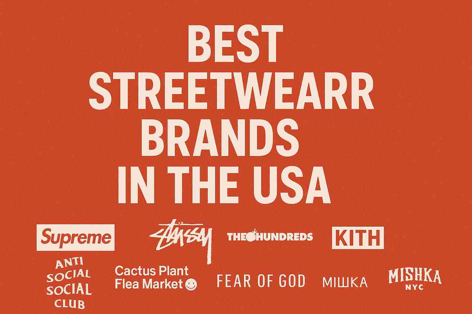 best streetwear brands usa