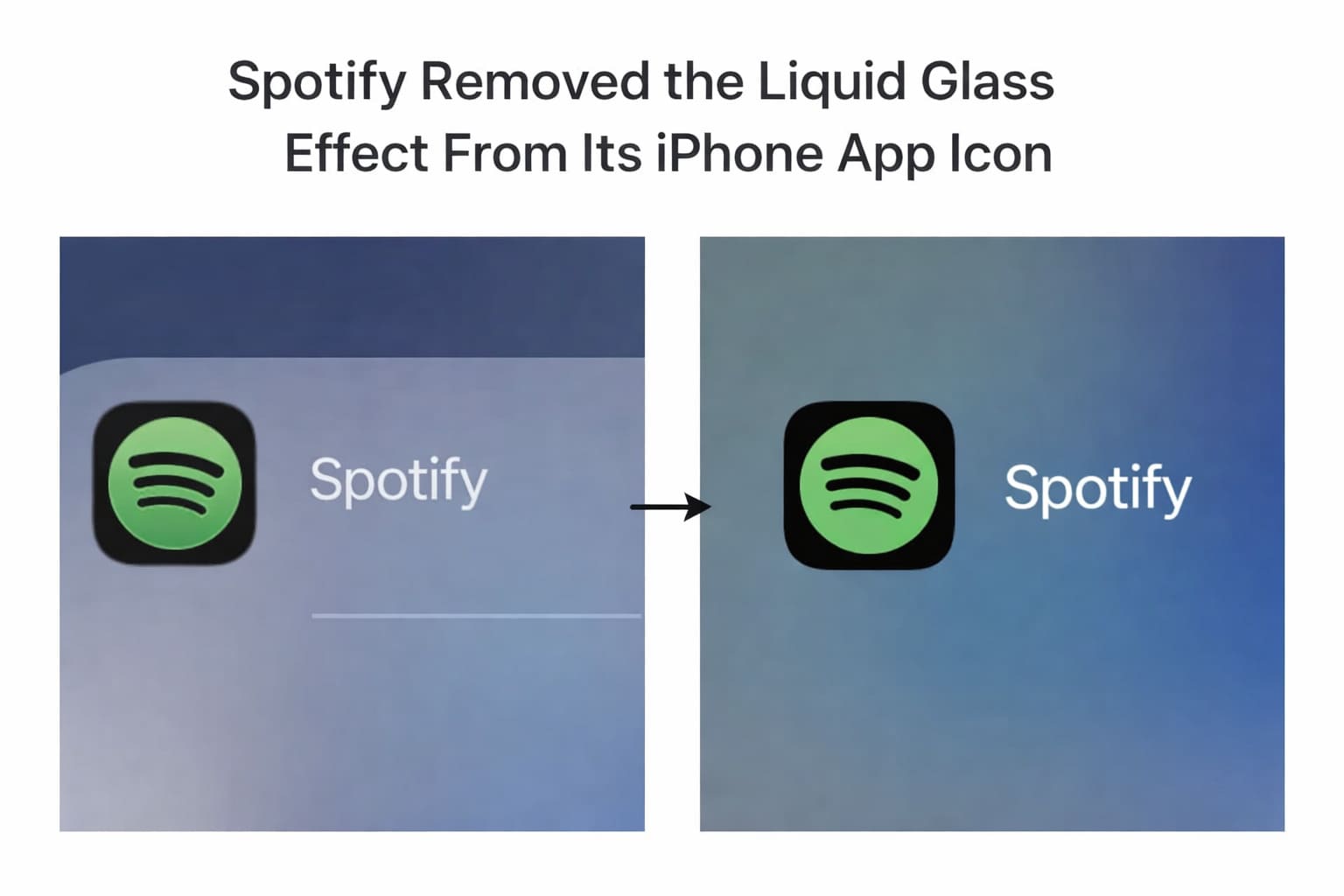Spotify Removed the Liquid Glass Effect From Its iPhone App Icon