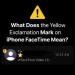 What Does the Yellow Exclamation Mark on iPhone FaceTime Mean