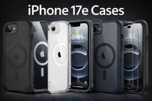 Best iPhone 17e Cases to Buy Now