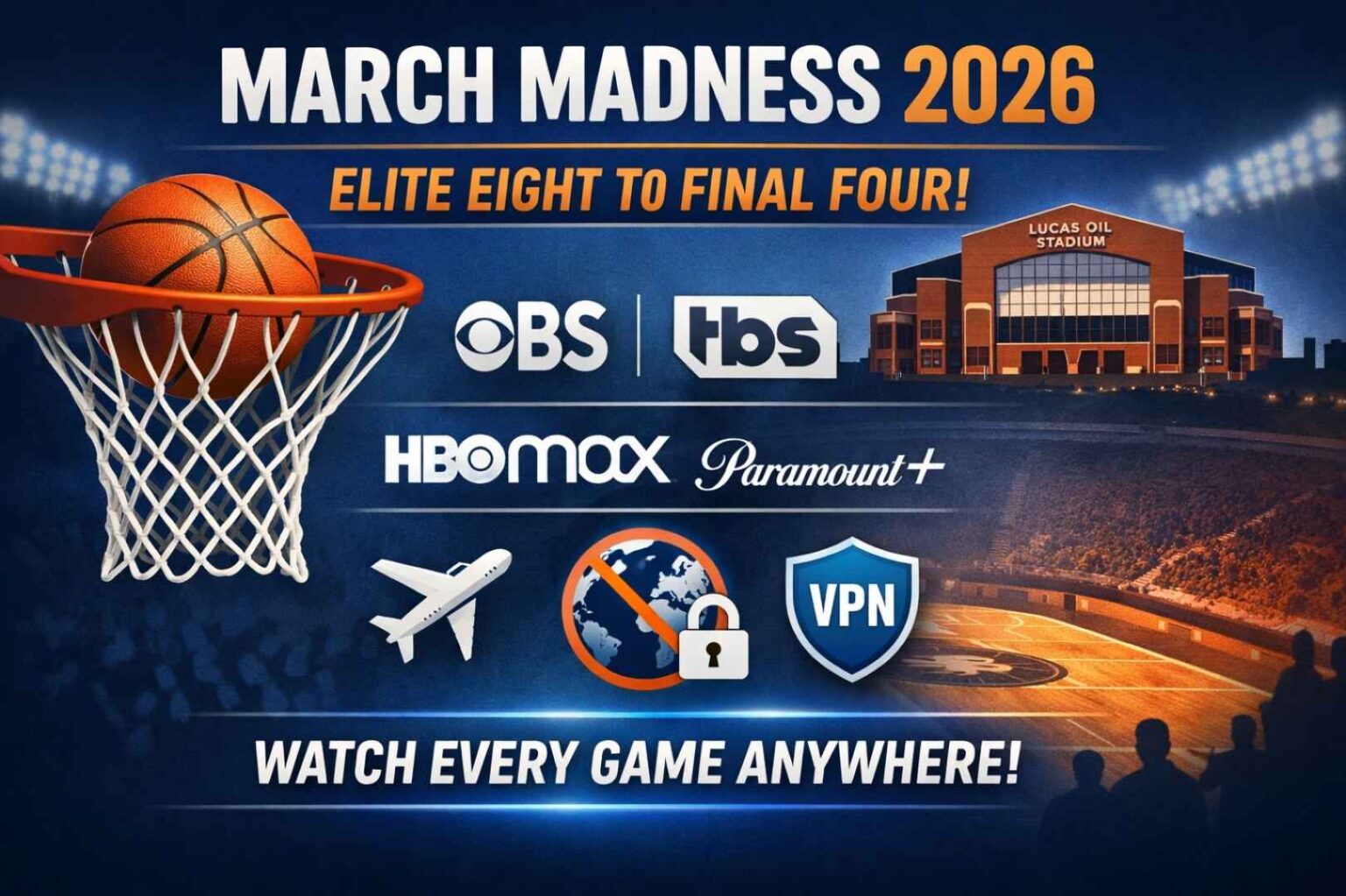 How to Watch March Madness 2026