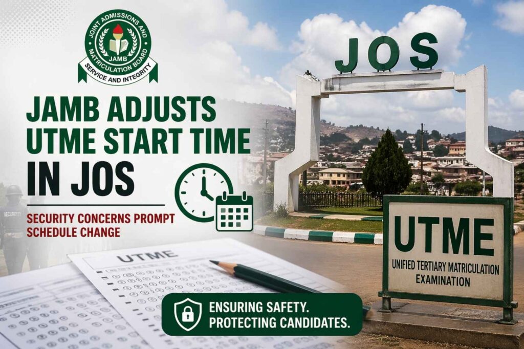 JAMB Shifts UTME Start Time in Jos Over Security Concerns