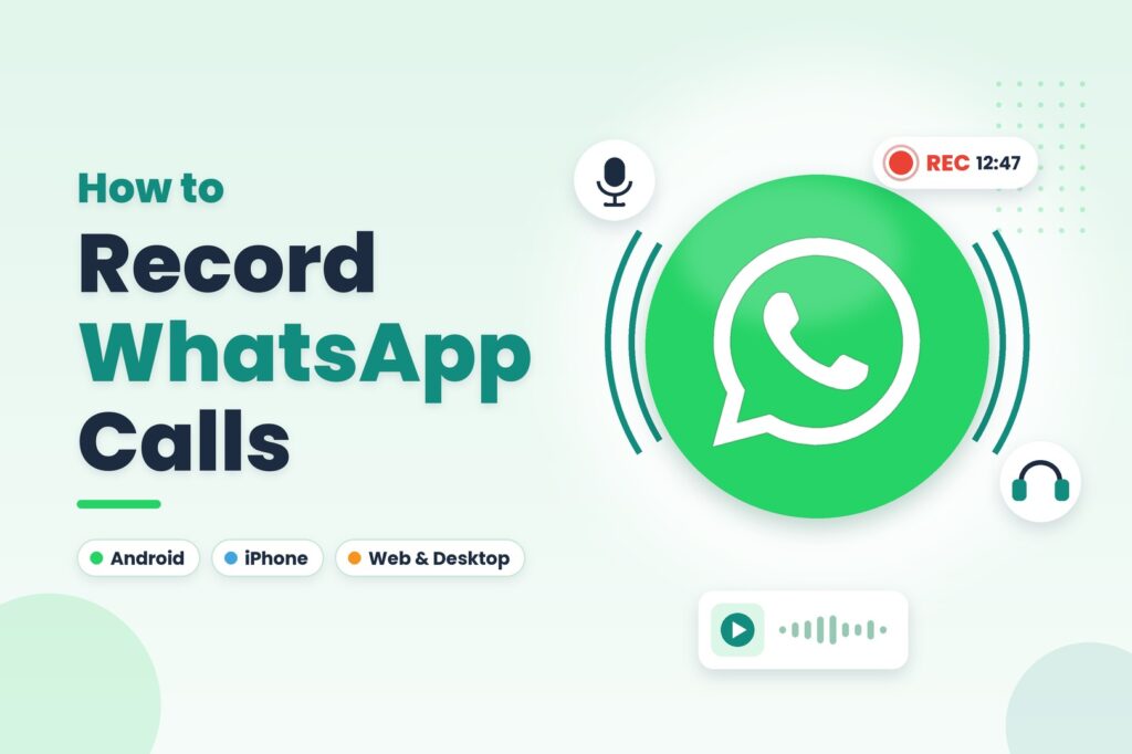 How to Record WhatsApp Calls