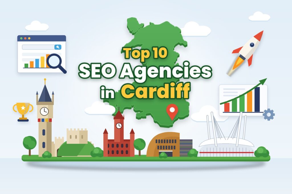 Top 10 SEO Agencies in Cardiff